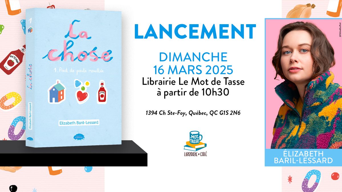 Lancement | La Chose | \u00c9ditions les Malins