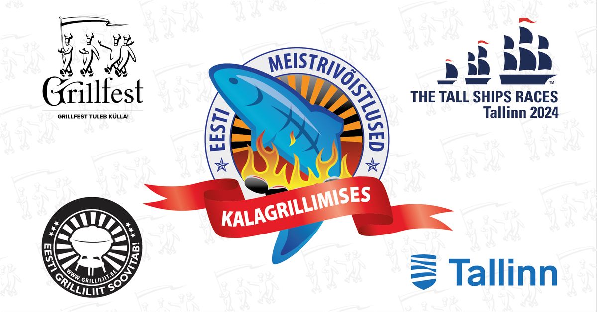 The Tall Ships Races esitleb: Eesti meistriv\u00f5istlused kalagrillimises 2024 - Grillfest tuleb k\u00fclla!