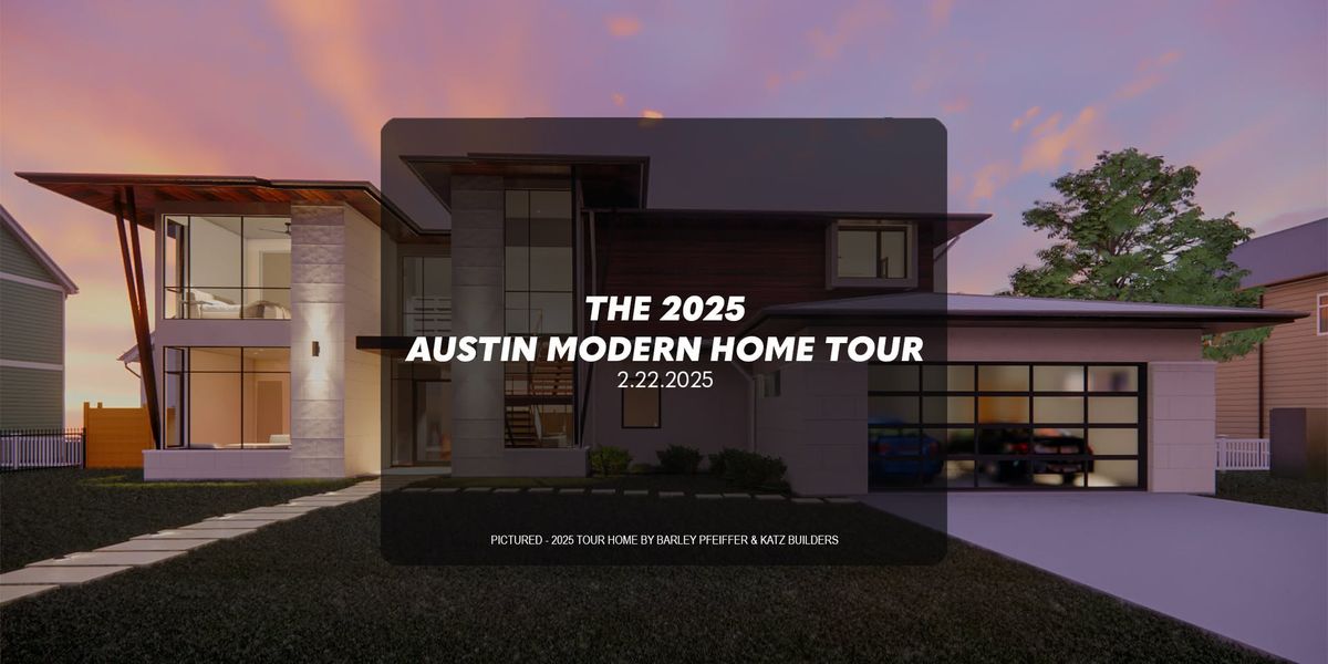 2025 Austin Modern Home Tour