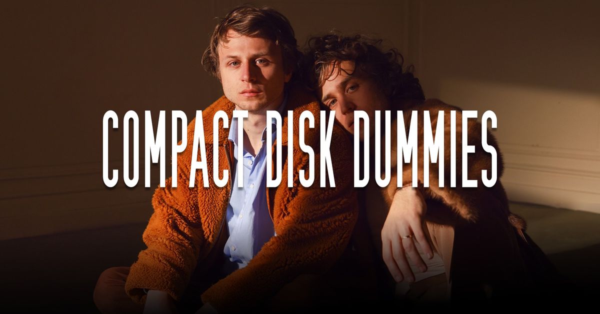 COMPACT DISK DUMMIES \u00b7 Eden Charleroi