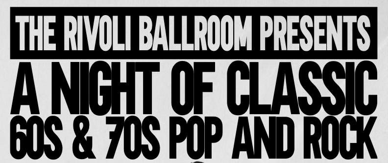 A night of classic 60s & 70s Pop and rock 
