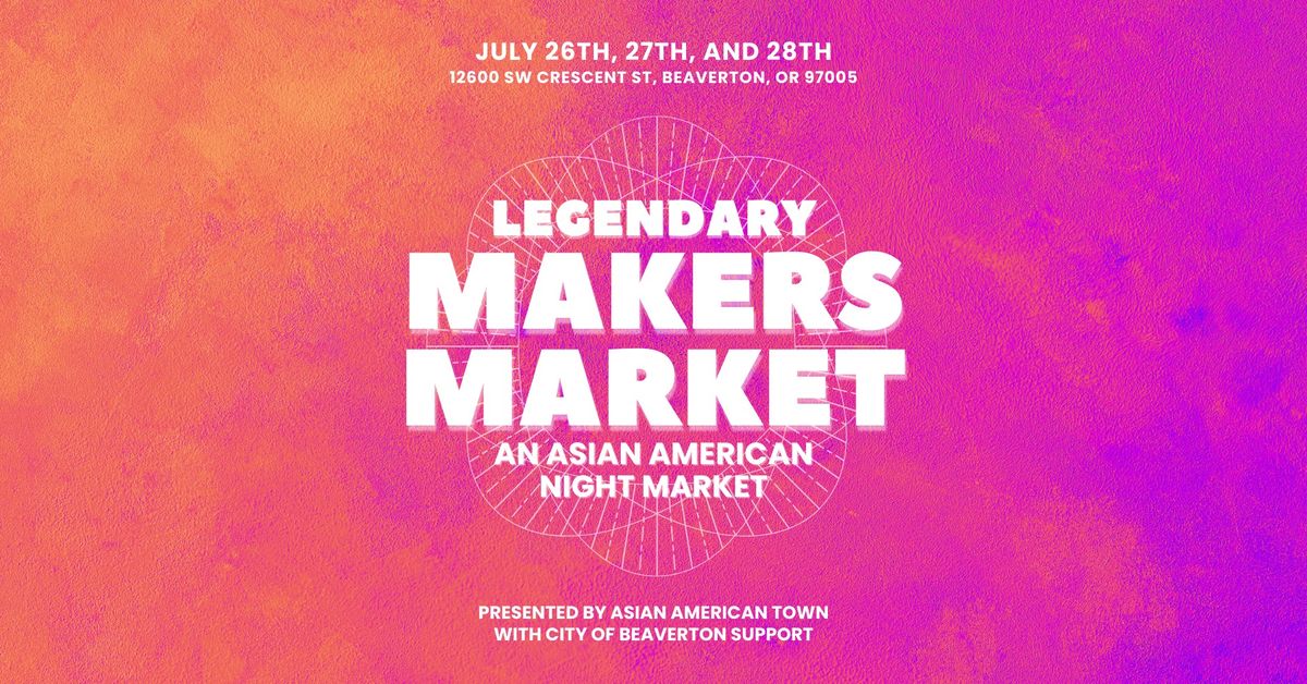 Legendary Makers Market II