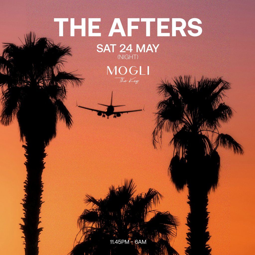 Afters at Mogli Nightclub - Sat 24 May