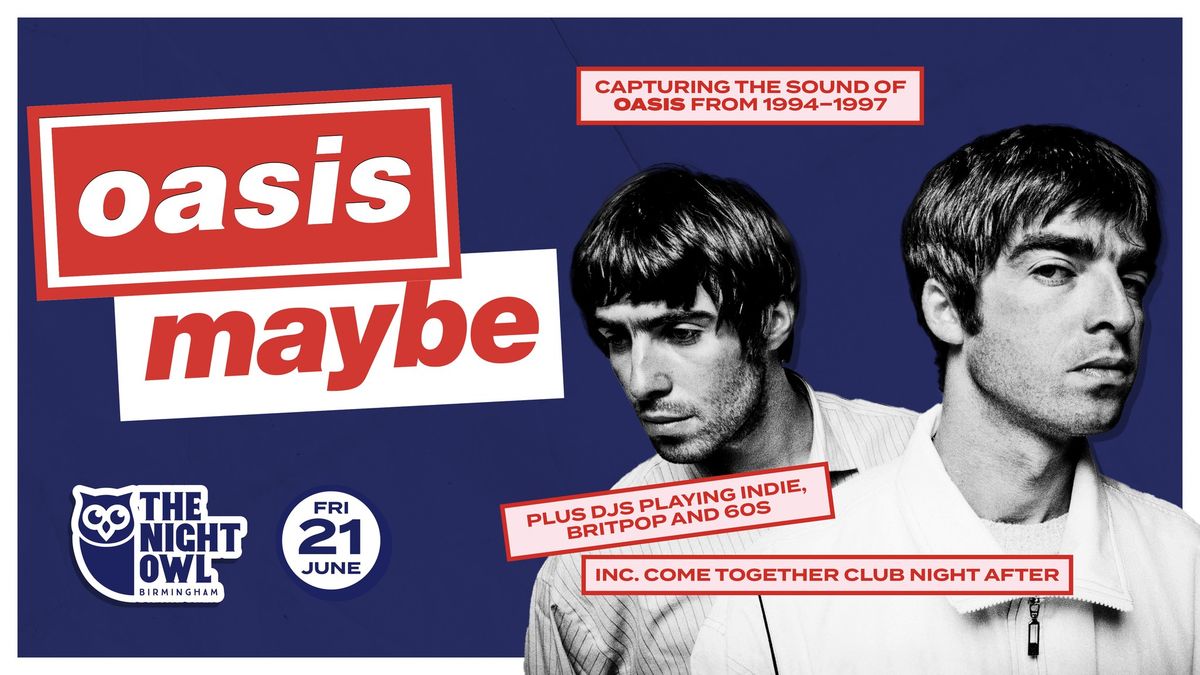 Oasis Maybe live at The Night Owl