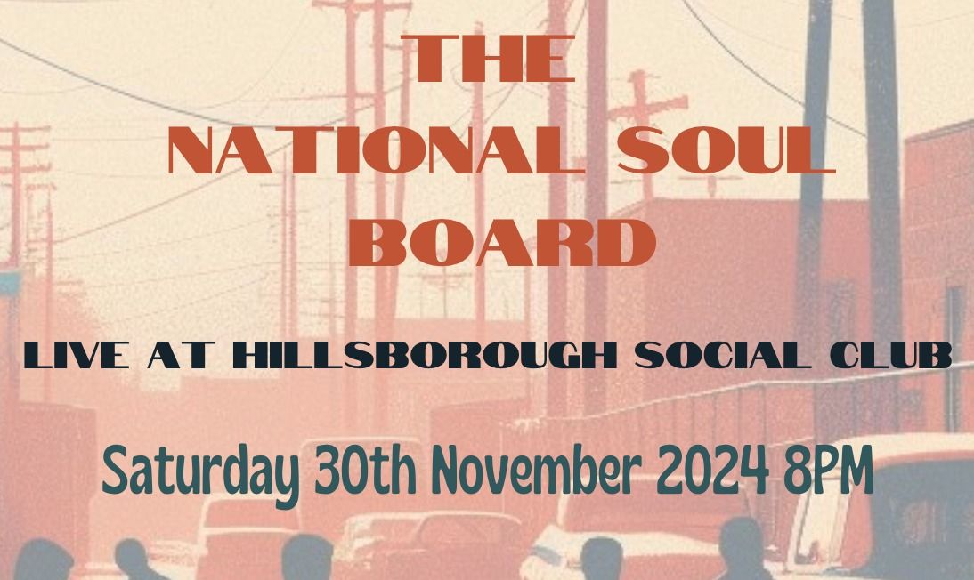 The National Soul Board, live at Hillsborough Social Club, Sheffield 