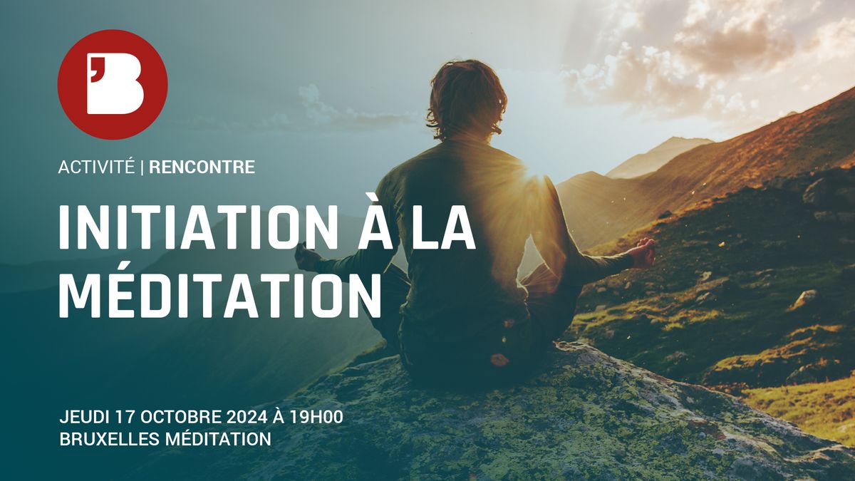 Rencontre - Initiation \u00e0 la m\u00e9ditation