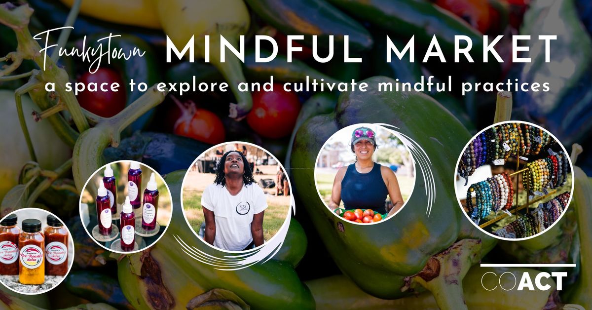 Funkytown Mindful Market