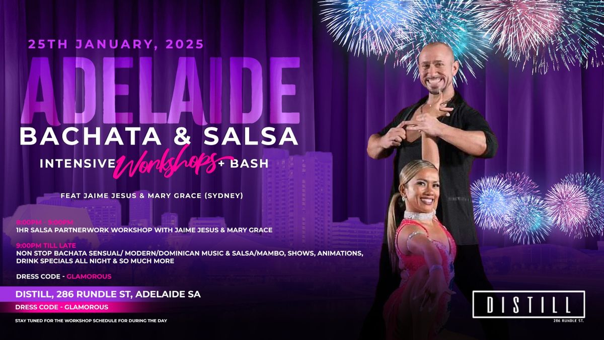 Adelaide SALSA & BACHATA Intensive Workshops & Bash Feat Jaime Jesus & Mary Grace (Sydney)