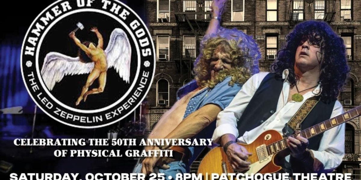 Hammer of The Gods - The Led Zeppelin Experience