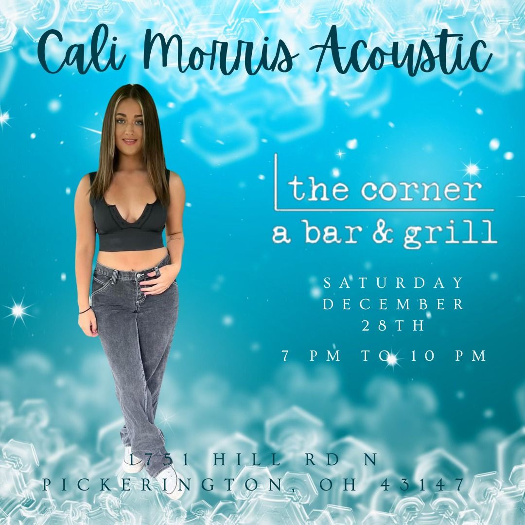 Cali Morris Acoustic @The corner bar and Grill- Pickerington, OH