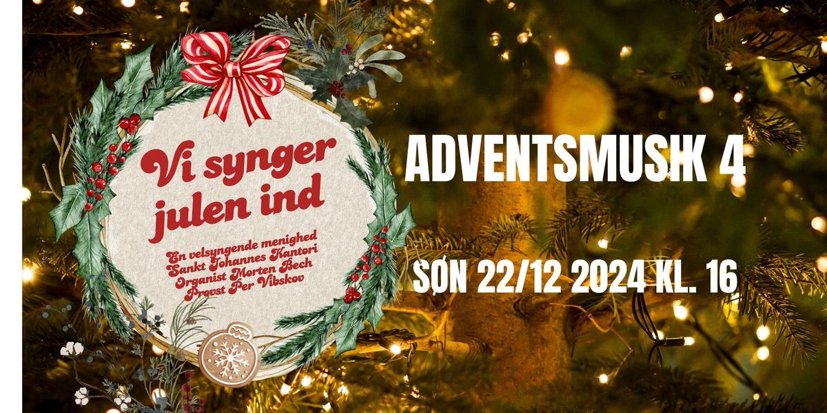 ADVENTSMUSIK 4 Vi Synger Julen Ind