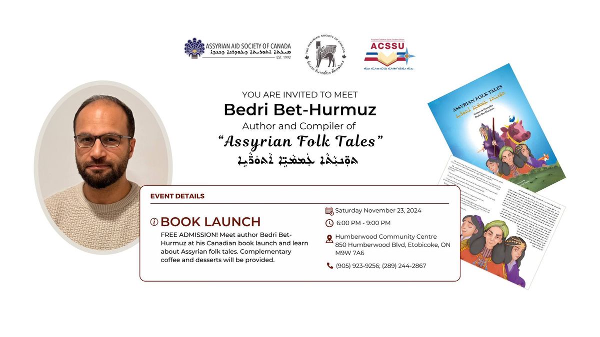 Book Launch, \u201cAssyrian Folk Tales,\u201d by Author and Compiler, Bedri Bet-Hurmuz 