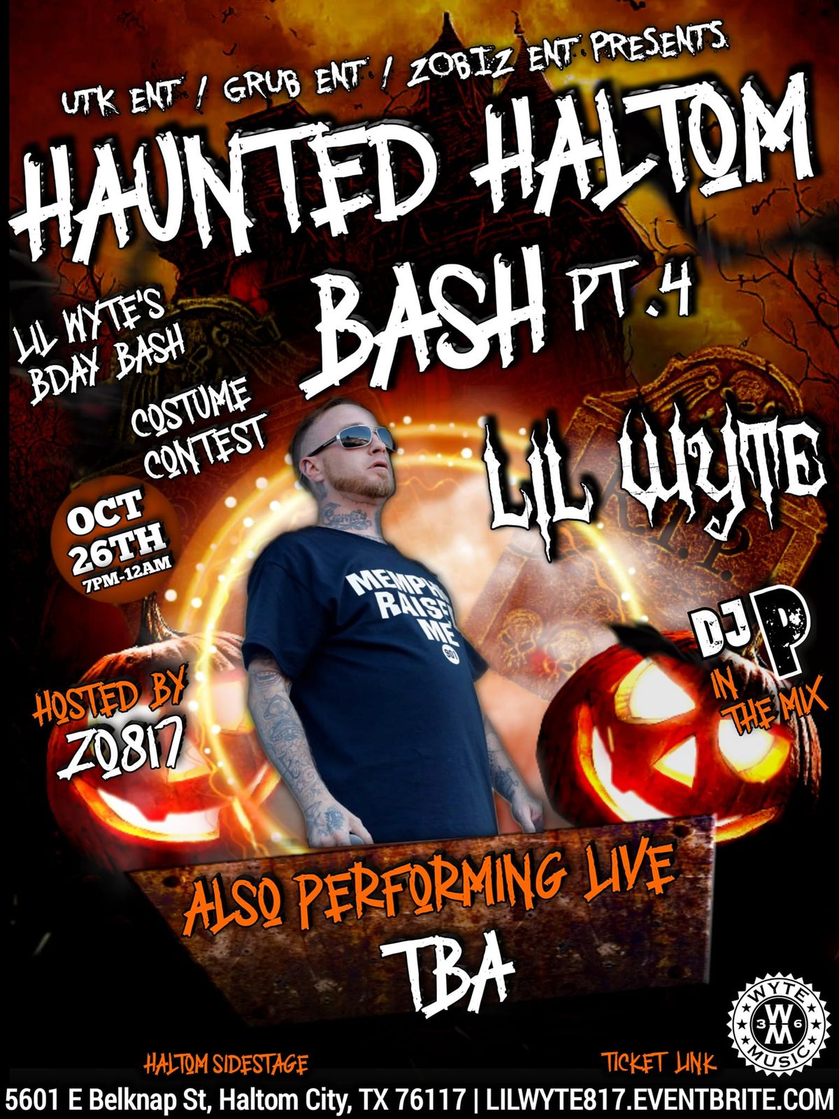 LIL WYTE\/ HAUNTED HALTOM BASH PT.4