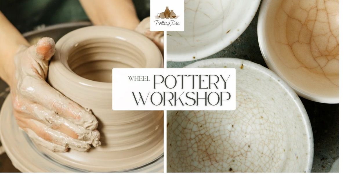 Wheel Pottery Workshop