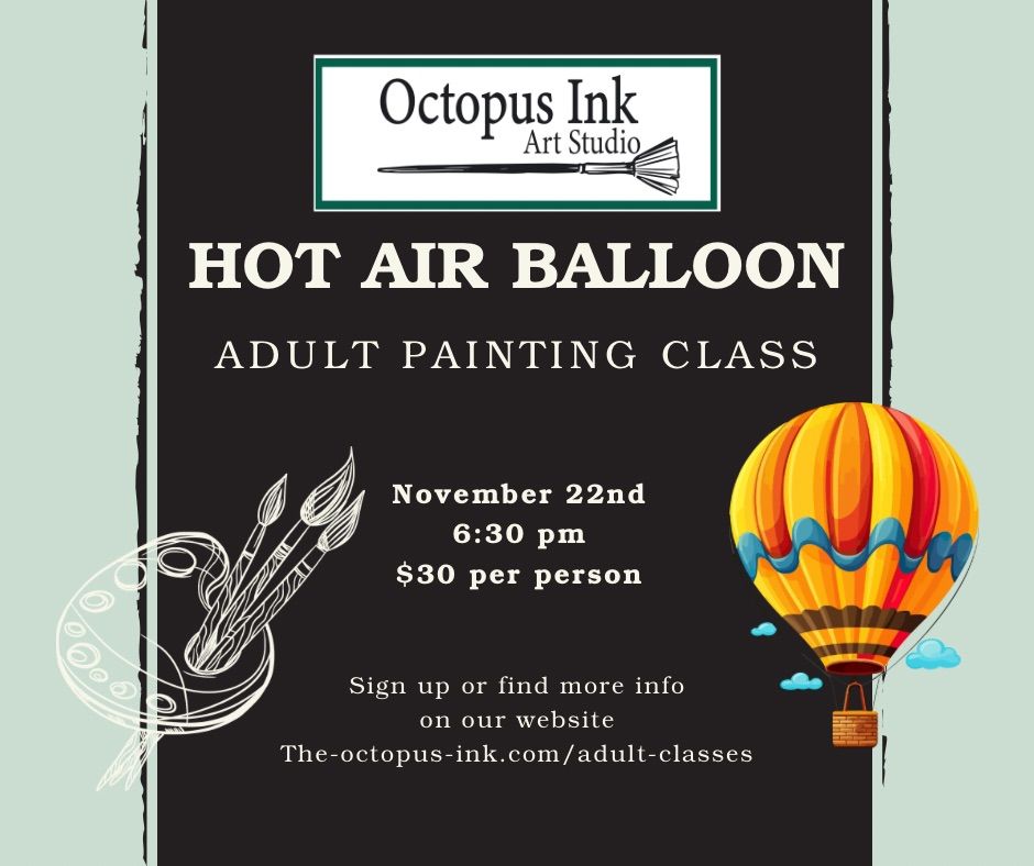 \u201cHot Air Balloon\u201d adult painting class 