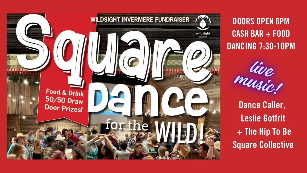 Square Dance for the Wild