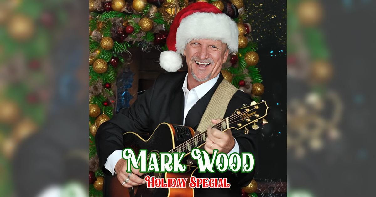 MARK WOOD AND FRIENDS | 38th Annual Holiday Show \u2014 Campus JAX Newport Beach