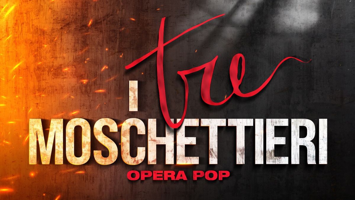 A Teatro Con Noi: I Tre Moschettieri - Opera Pop