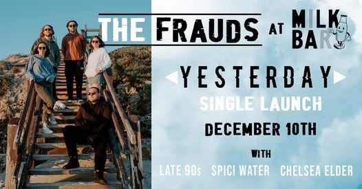 The Frauds 'Yesterday' Single Launch