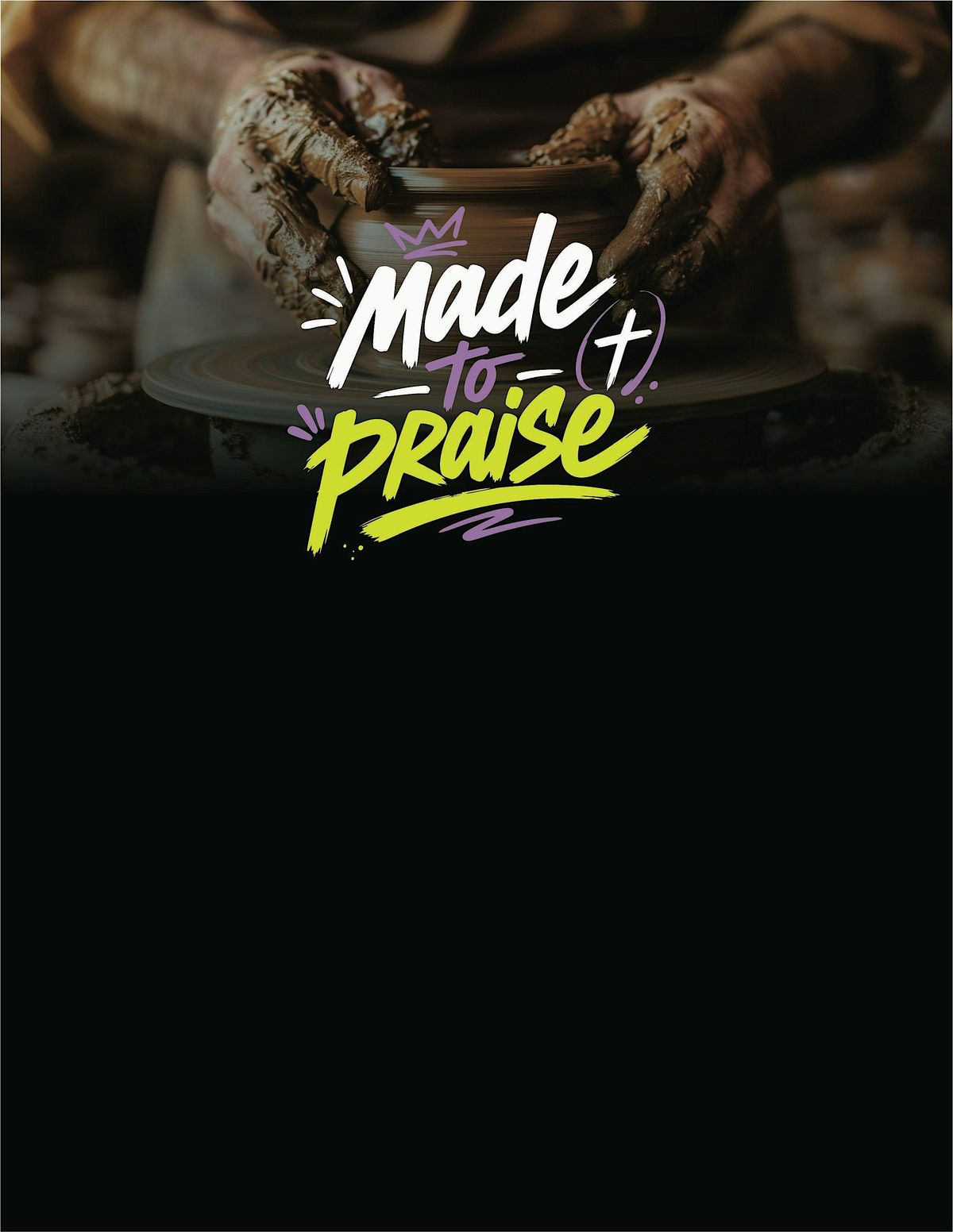 Made To Praise