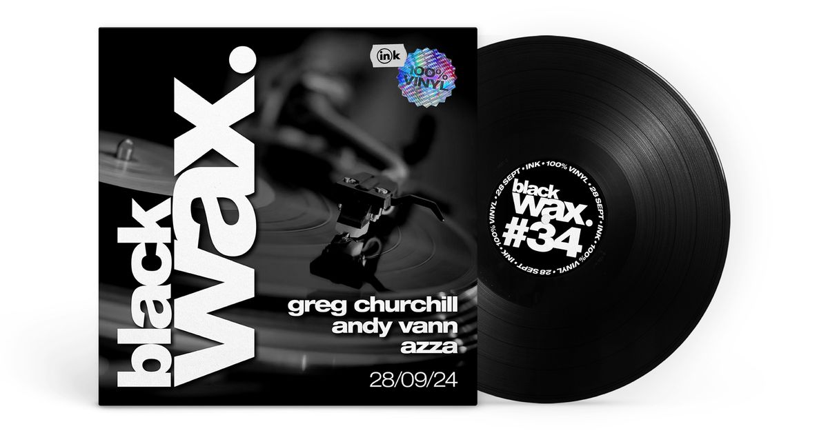 Black Wax (100% Vinyl) #34