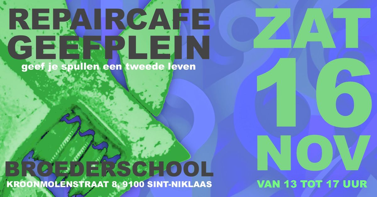 REPAIRCAFE \/ GEEFPLEIN