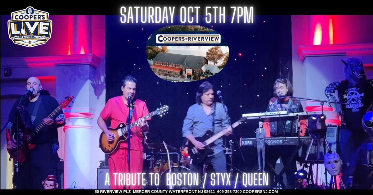 THE LAUNCH A TRIBUTE TO BOSTON - STYX - QUEEN!! SATURDAY OCT  5TH!