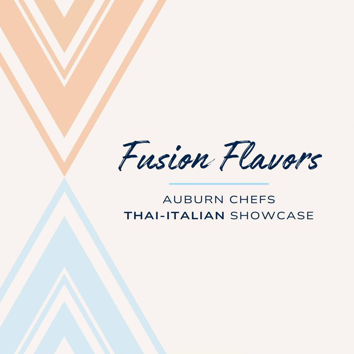 Fusion Flavors: Auburn Chefs Thai-Italian Showcase