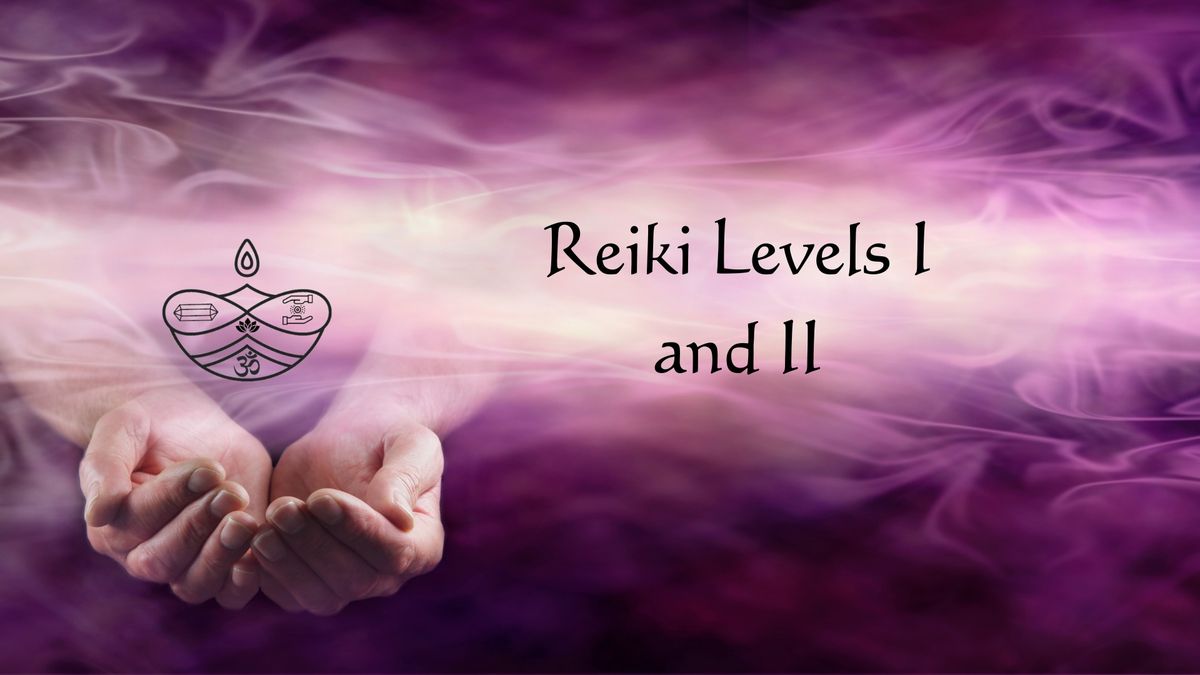 Reiki Levels i and II