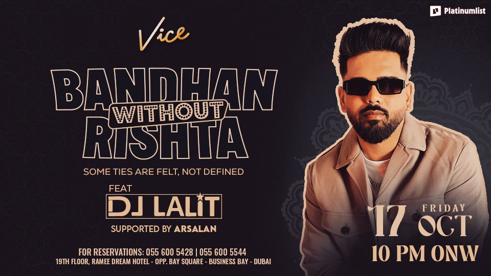 Bandhan Without Rishta - The Big Fat Wedding at Vice in Dubai