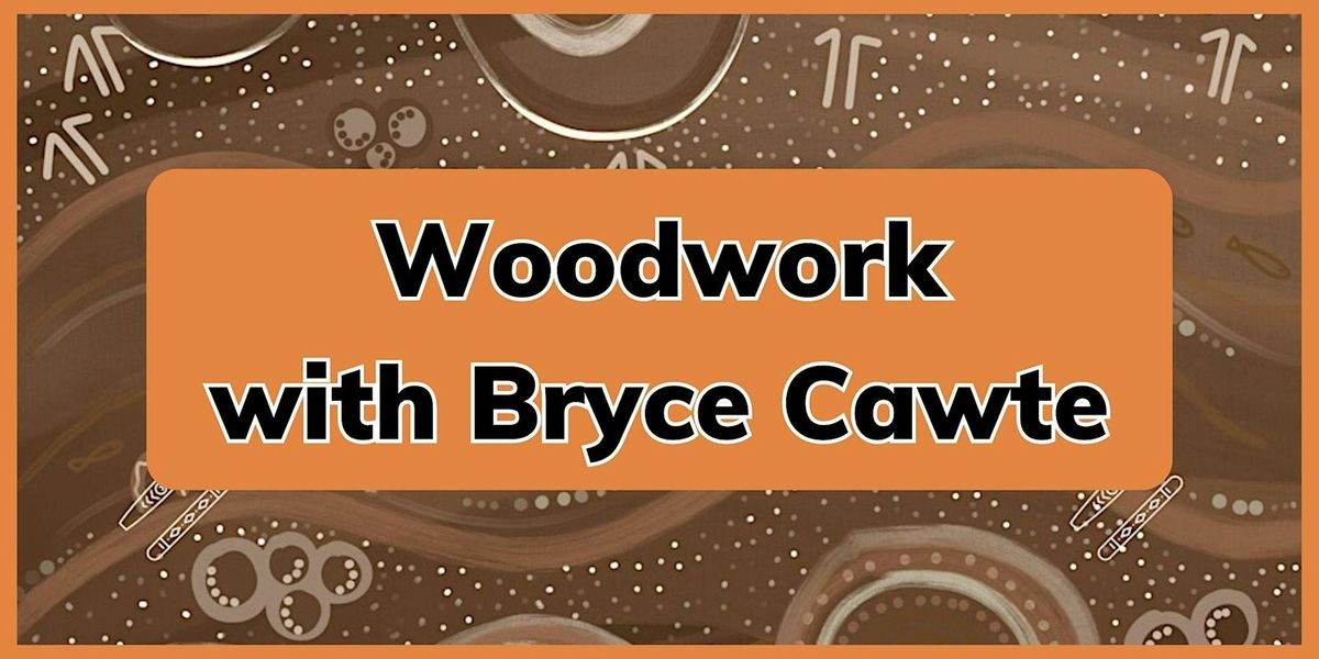 Woodworking with Bryce - Seaford Library