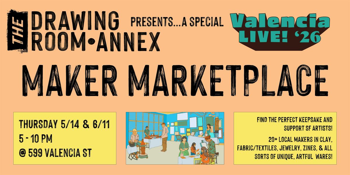 Maker Marketplace for Valencia Live @ The Drawing Room
