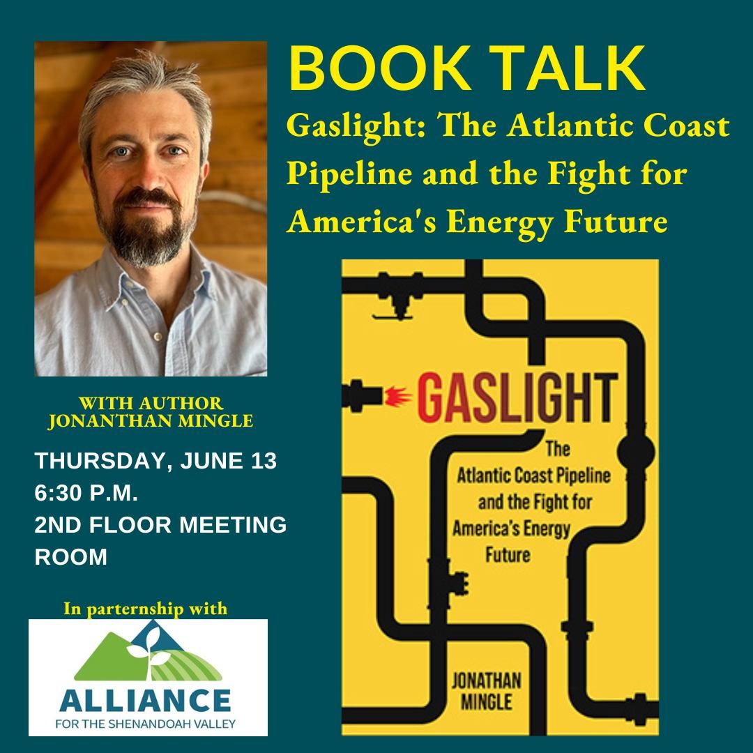 Author Event- Gaslight: The Atlantic Coast Pipeline and the Fight for America's Energy Future 