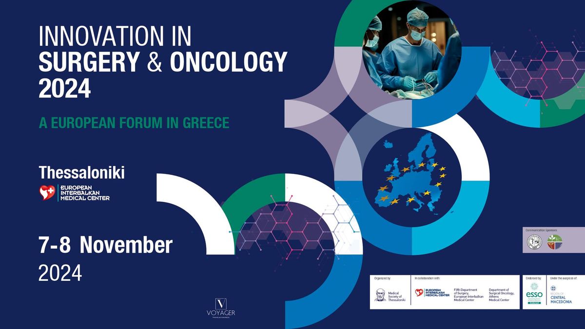 Innovation in Surgery & Oncology 2024 A European Forum in Greece