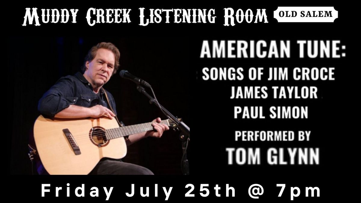 American Tune: Songs of Croce, Taylor and Simon performed by Tom Glynn