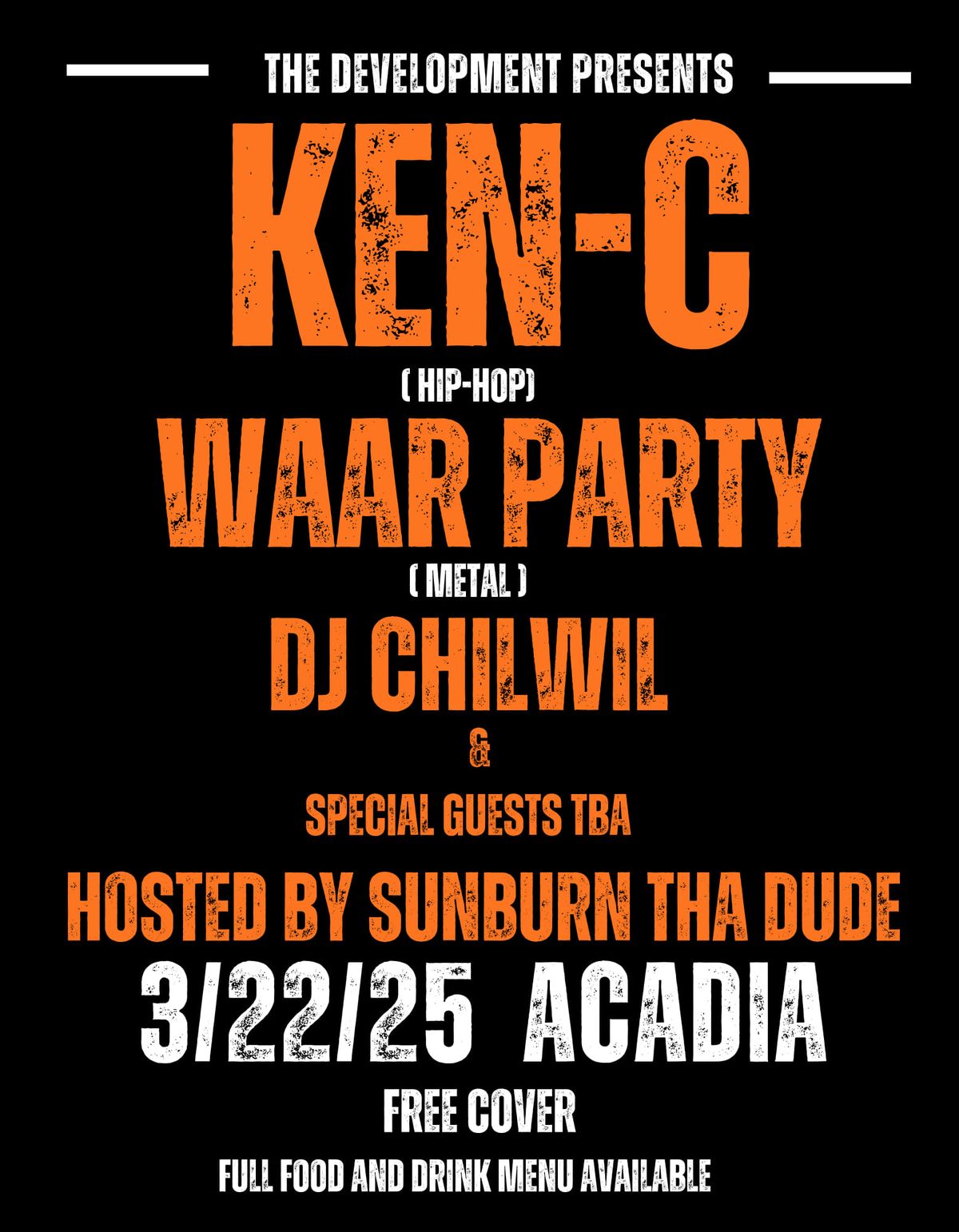 The Development Presents Ken-C & Waar Party Special Guests TBA 3\/22