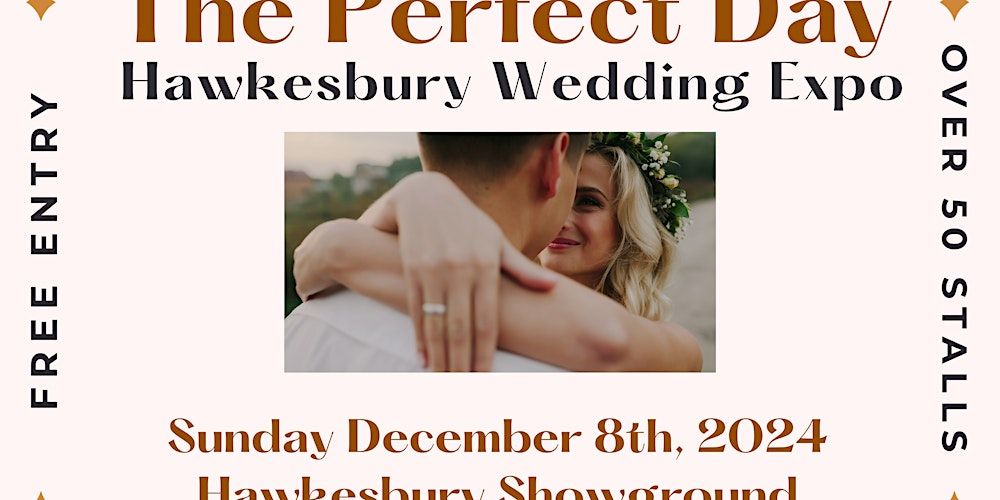 The Perfect Day - Hawkesbury Wedding Expo