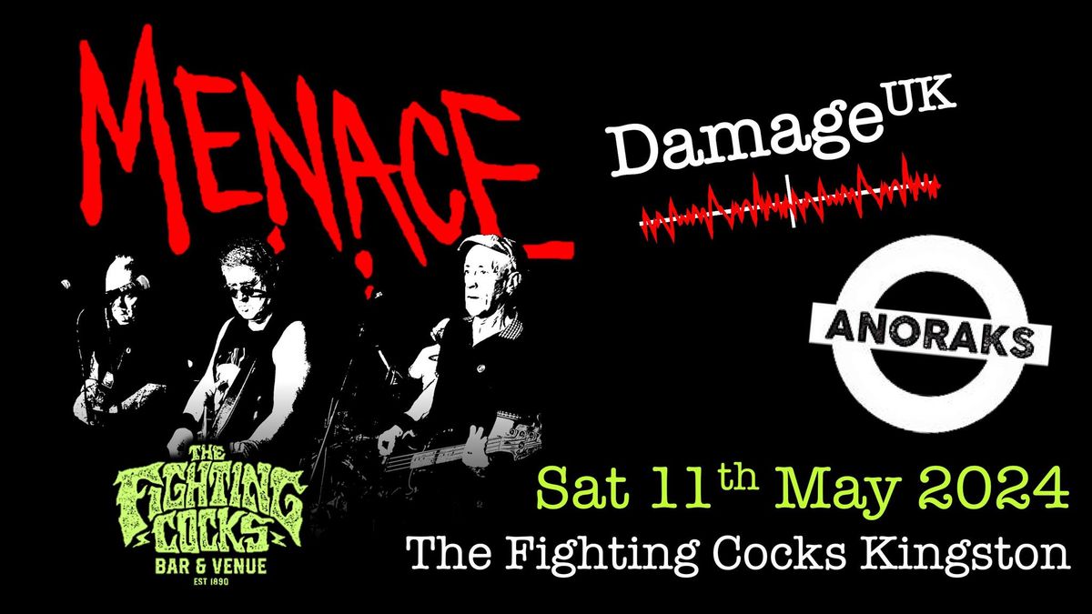 Menace with Damage UK and The Anoraks at the Fighting Cocks Kingston