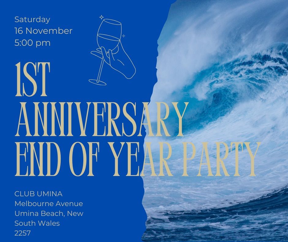 1st Year Anniversary- End of Year Party