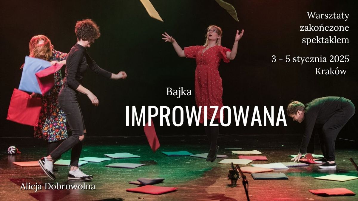 BAJKA IMPRO - warsztaty tworzenia spektakli improwizowanych dla dzieci