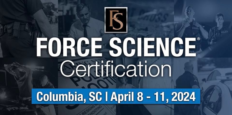 Force Science Certification Course