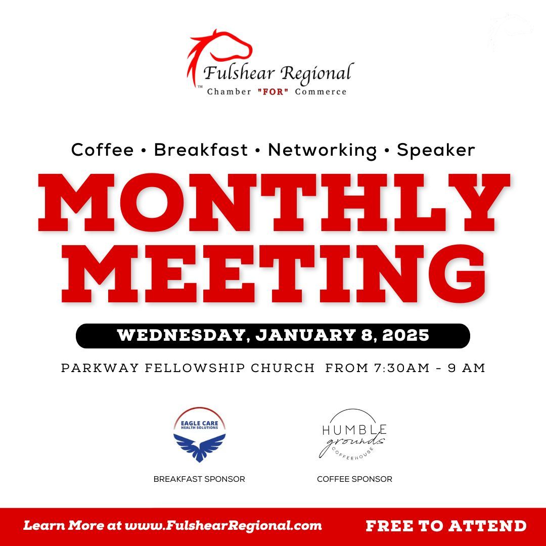 Fulshear Regional Chamber FOR Commerce: Monthly Membership Meeting