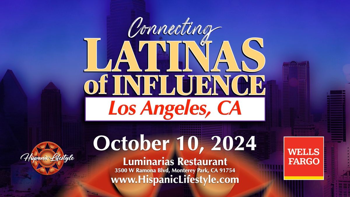 Connecting Latinas of Influence | Los Angeles 