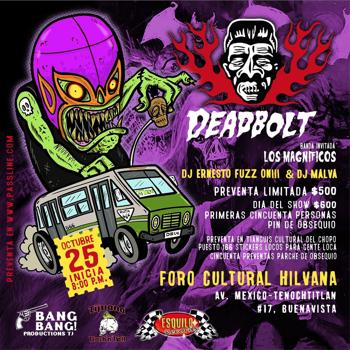 DEADBOLT \/ Los magnifivos , ERNESTO FUZZ ON & DJ MALVA \/ CDMX \/ FORO HILVANA