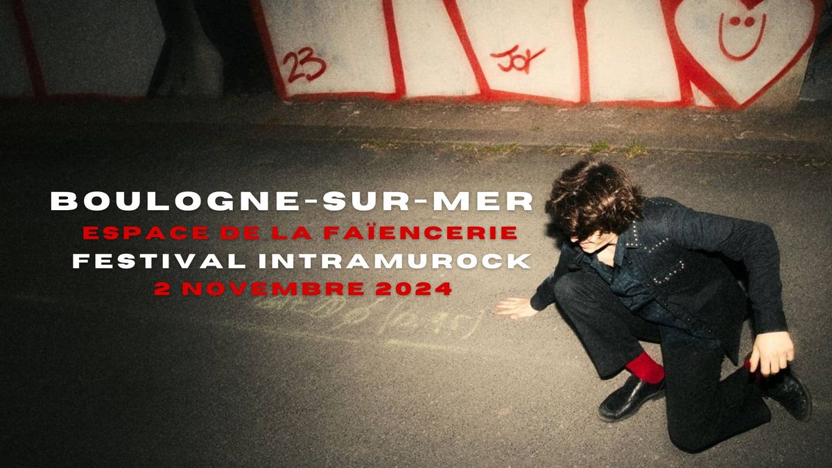 BOULOGNE-SUR-MER \/ FESTIVAL INTRAMUROCK 2024