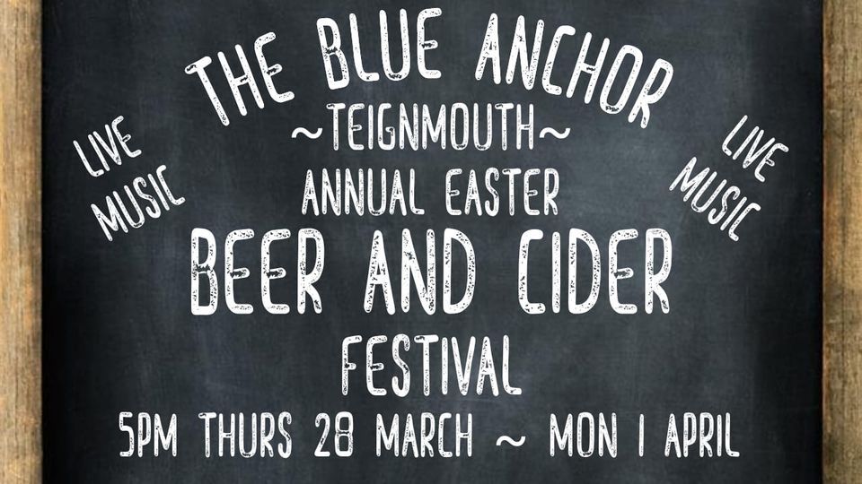 Easter Beer and Cider Festival at The Blue Anchor