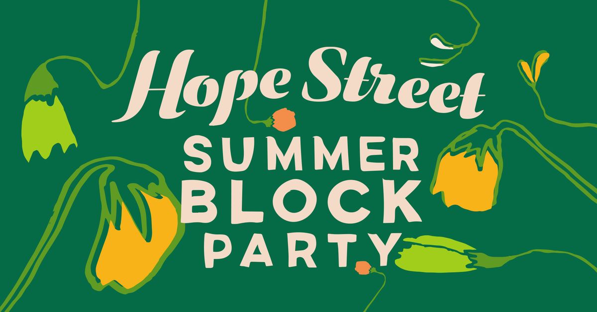 Hope Street Summer Block Party