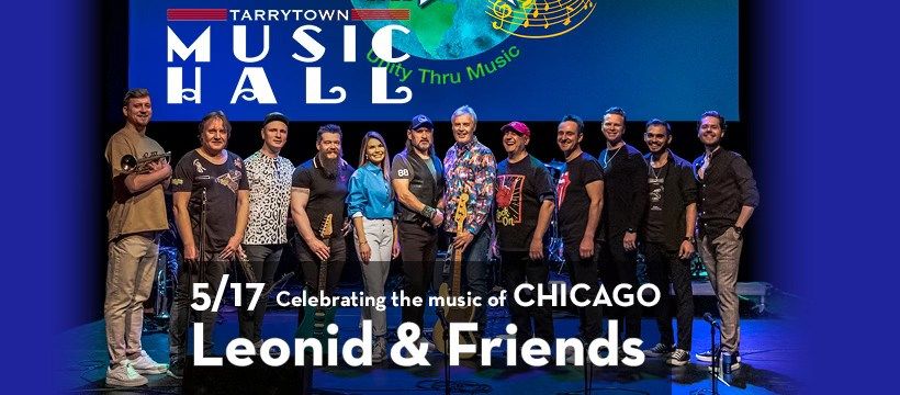 Leonid & Friends - The Music of Chicago