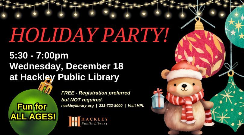 Holiday Party for ALL AGES! 