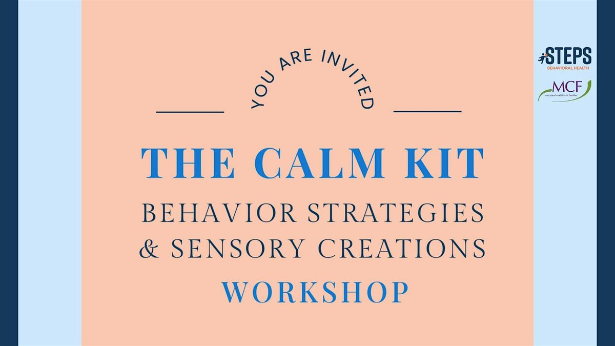 The Calm Kit Workshop: Behavior Strategies and Sensory Creations